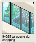 [HGS] La guerre du shopping